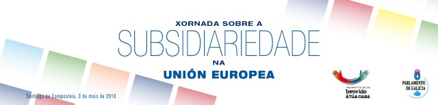 O Parlamento de Galicia celebra este luns a Xornada sobre subsidiariedade  na UE