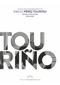 Os discursos parlamentarios de Emilio Pérez Touriño. Sétima lexislatura. 2005-2009